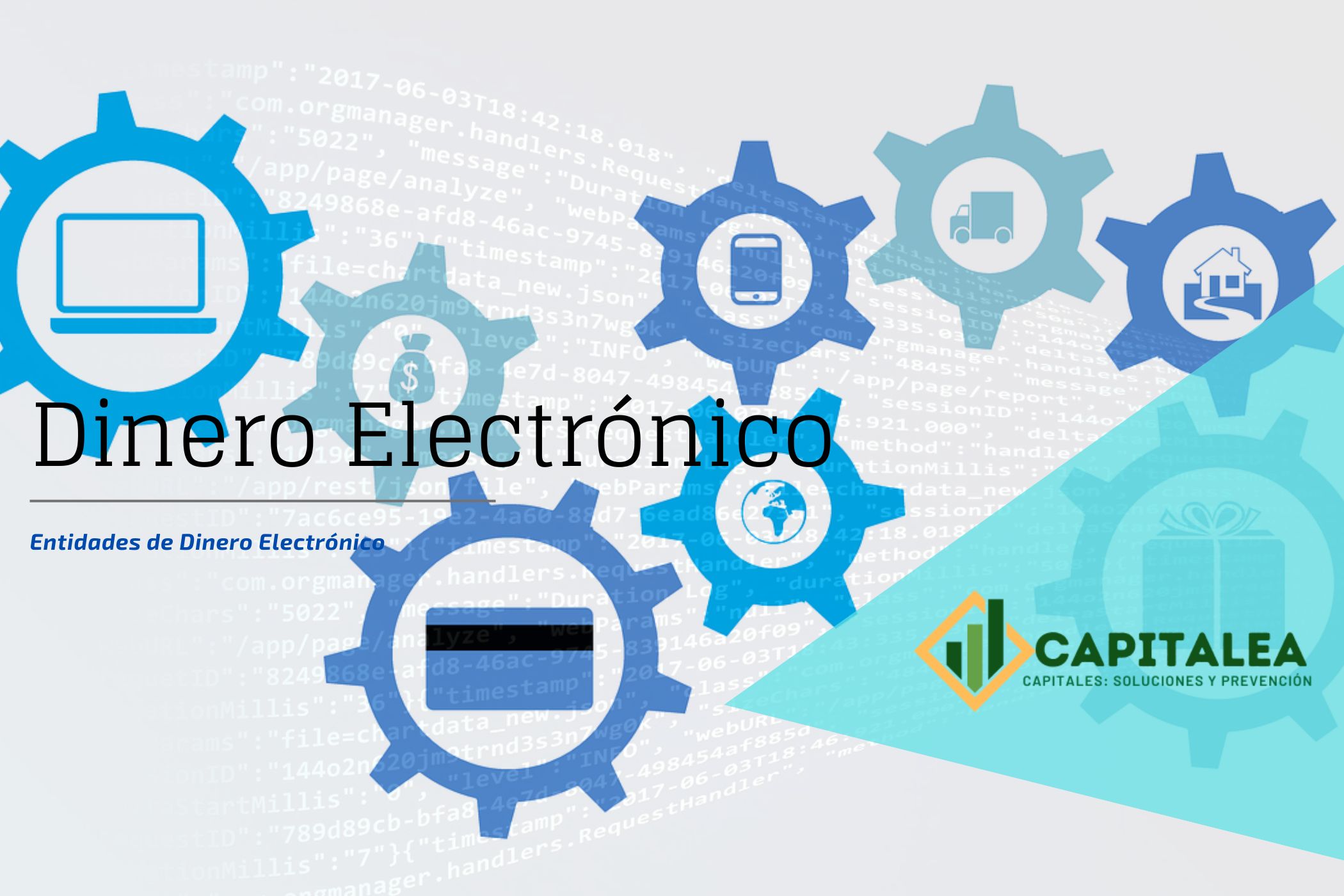 Dinero Electrónico y Entidades de Dinero Electrónico. Prevención de Blanqueo de Capitales.